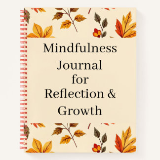 Mindfulness Journal | Reflection & Growth
