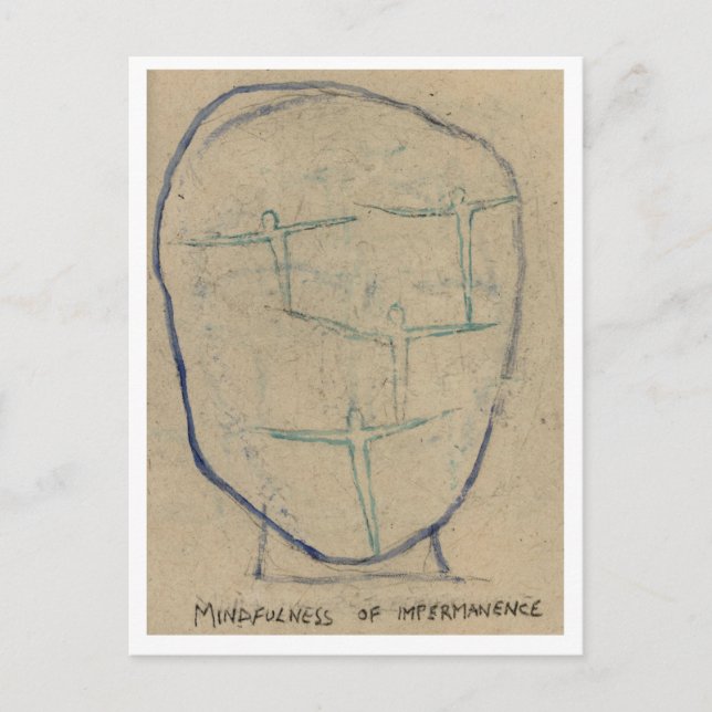 Mindfulness of impermanence. postcard (Front)