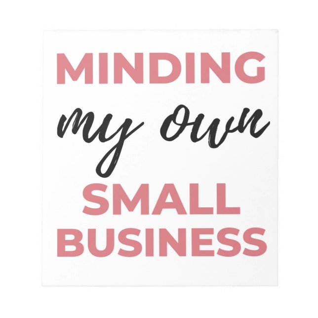 Minding My Own Small Business 2 Notepad (Front)