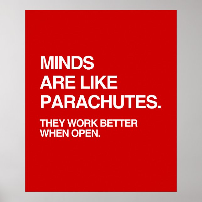 MINDS ARE LIKE PARACHUTES POSTER (Front)