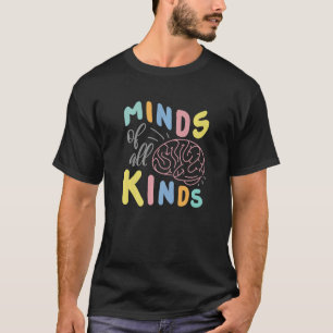 Minds Of All Kinds Behaviour Therapist T-Shirt
