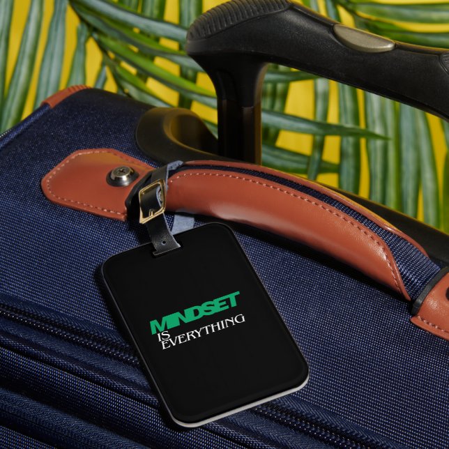 Mindset is Everything, Inspirational, Motivational Luggage Tag (Front Insitu 1)
