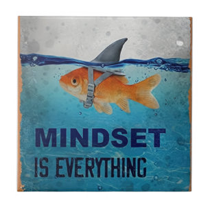 Mindset Is Everything Motivational Goldfish  Ceramic Tile