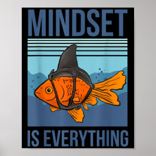 Mindset Means Everything Goldfish Motivational Quo Poster
