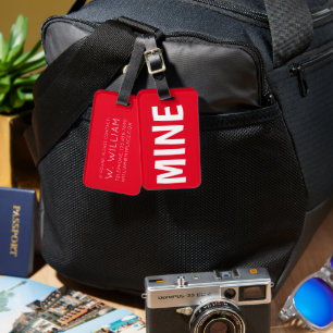 MINE - Funny VISIBLE Type easy to see read red Luggage Tag