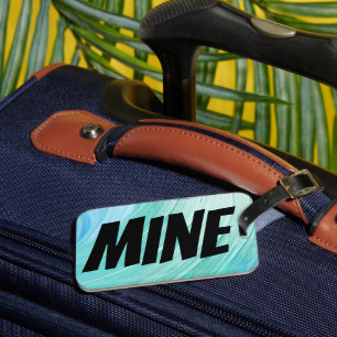 MINE LUGGAGE TAG