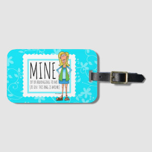 Mine Luggage Tag