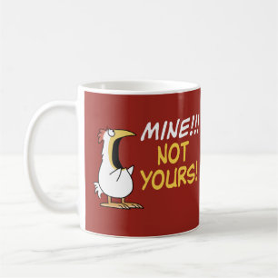 Mine Not Yours Boynton Chicken Coffee Mug