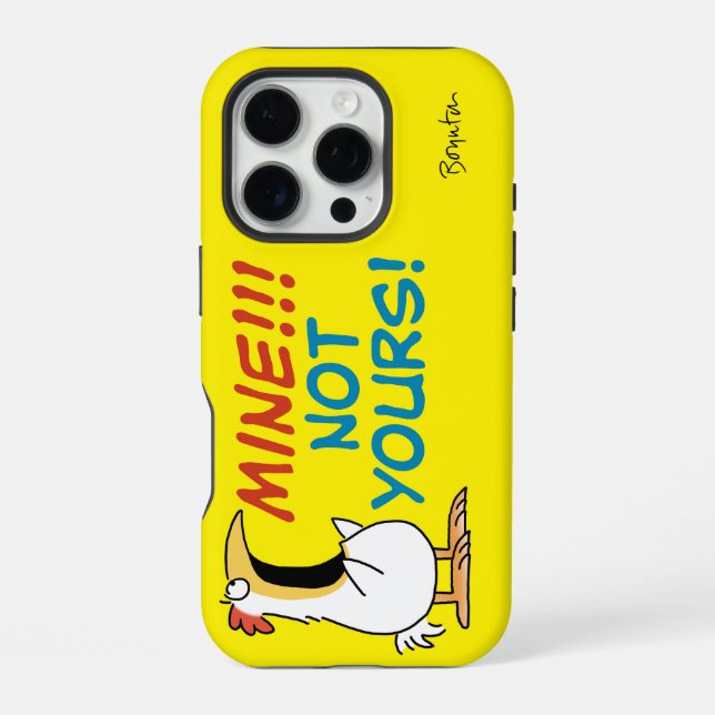 MINE! NOT YOURS! iPhone CASE (Back)