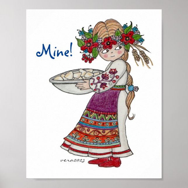 Mine! Ukrainian Perogies Pyrohy  Varenyky Pierogie Poster (Front)