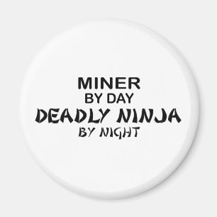 Miner Deadly Ninja by Night Magnet