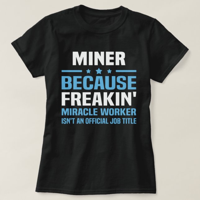 Miner T-Shirt (Design Front)
