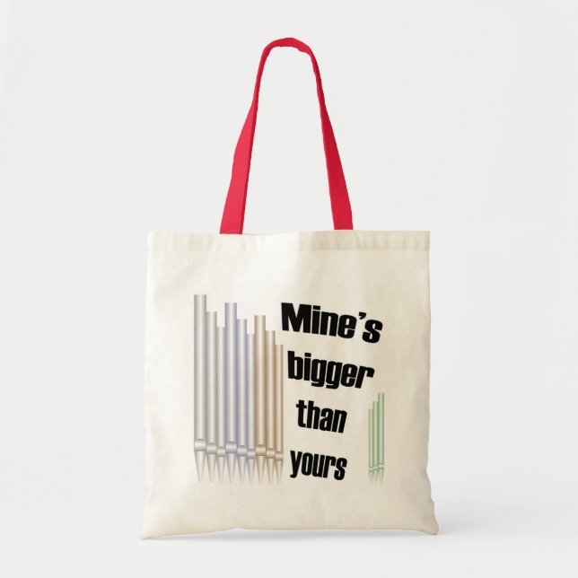 Mine's bigger than yours budget bag (Front)