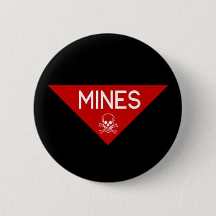 MINES SIGN SIGNAGE SYMBOL 6 CM ROUND BADGE