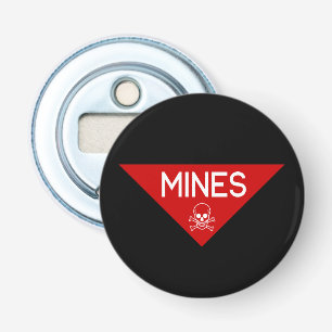 MINES SIGN SIGNAGE SYMBOL BOTTLE OPENER
