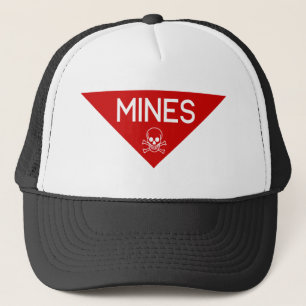 MINES SIGN   SIGNAGE   SYMBOL TRUCKER HAT