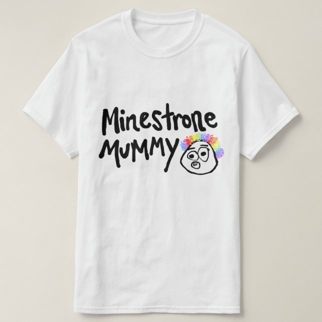 Minestrone Mummy T-Shirt (Design Front)
