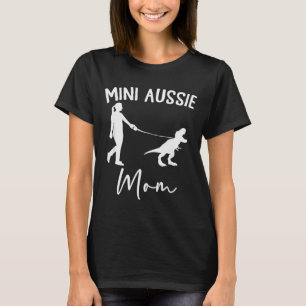 Mini Aussie Mom Australian Shepherd Dog Dinosaur W T-Shirt
