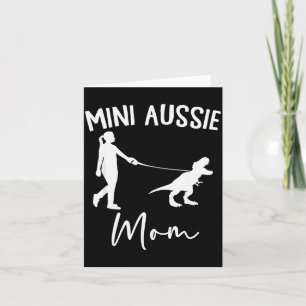Mini Aussie Mum Australian Shepherd Dog Dinosaur W Card