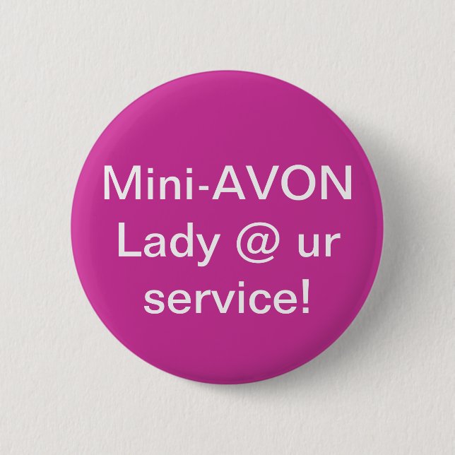 Mini Avon Lady button (Front)
