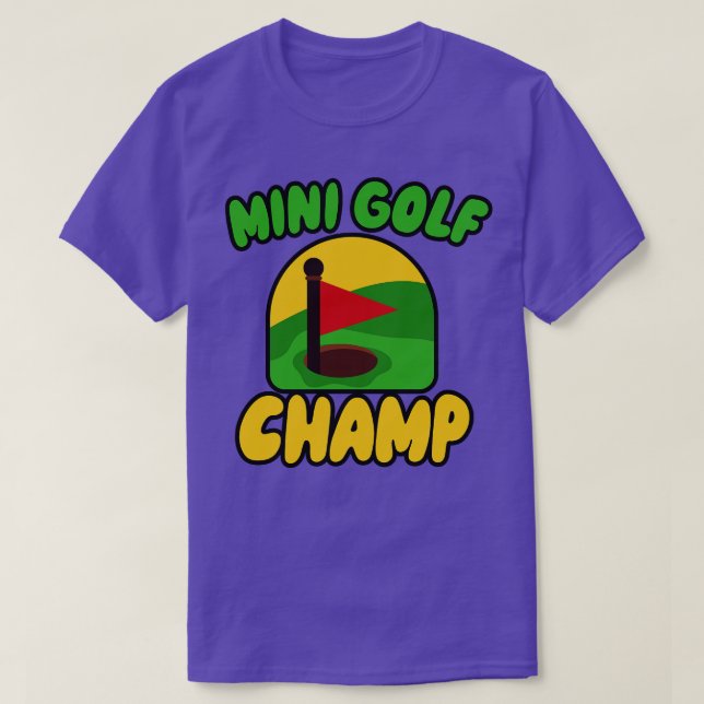 Mini Golf Champ T-Shirt (Design Front)