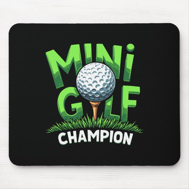 Mini Golf Champion Fun Golf Tee For Winners  Mouse Pad (Front)