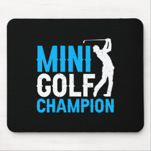 Mini Golf Champion ------ Mouse Pad