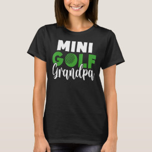 Mini Golf Grandpa T-Shirt