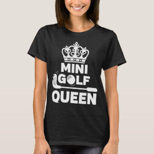 Mini Golf Queen Matching Couple Golf T-Shirt