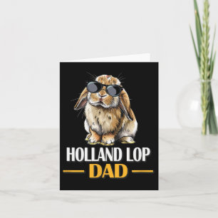 Mini Holland Lop Dad Bunny Rabbit Lover Card