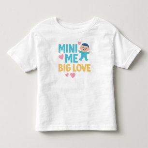 Mini Me, Big Love – Cute Baby Design with Hearts Toddler T-Shirt