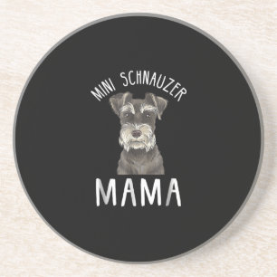 Mini Schnauzer Mum Shirt Mini Schnauzer Mama Coaster
