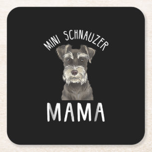 Mini Schnauzer Mum Shirt Mini Schnauzer Mama Square Paper Coaster