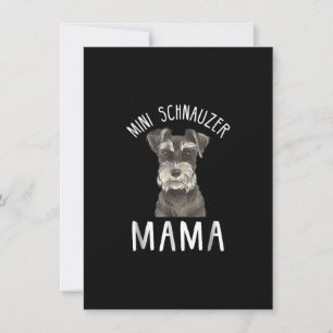 Mini Schnauzer Mum Shirt  Mini Schnauzer Mama Thank You Card