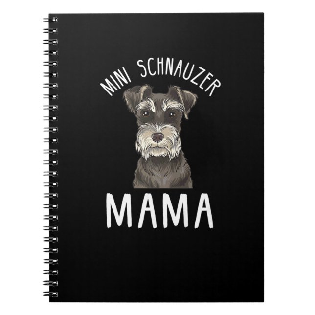Mini Schnauzer Mum T-Shirt | Mini Schnauzer Mama Notebook (Front)
