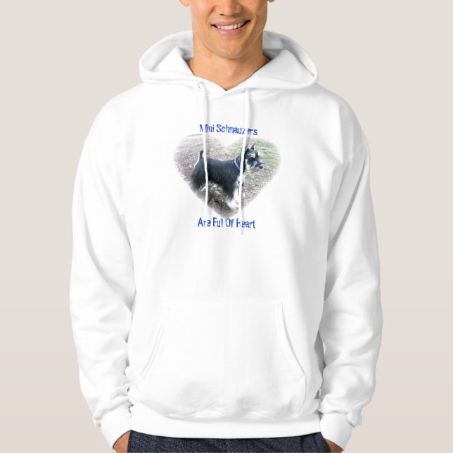 Mini Schnauzers Are Full Of Heart Hoodie (Front)