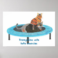 Mini Trampoline Cats, Let's exercise Posters