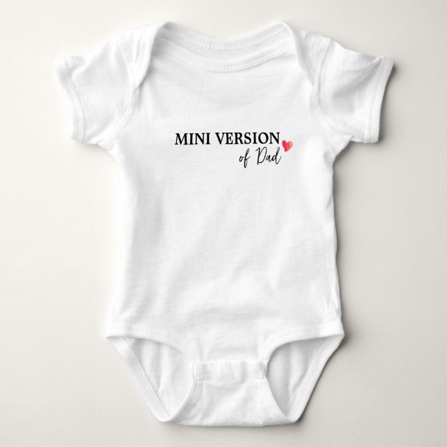 Mini Version of Dad  Baby Bodysuit (Front)