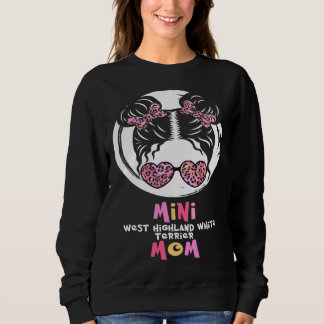 Mini West Highland White Terrier Mom dog little gi Sweatshirt