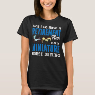 Miniature Horse Driving Cart Saddle Wagon Mini Hor T-Shirt