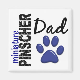 Miniature Pinscher Dad 2 Magnet