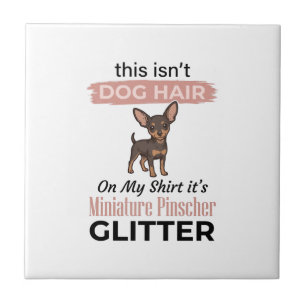 Miniature Pinscher Glitter Funny Dog Shirt Design_ Ceramic Tile