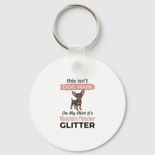 Miniature Pinscher Glitter Funny Dog Shirt Design_ Key Ring