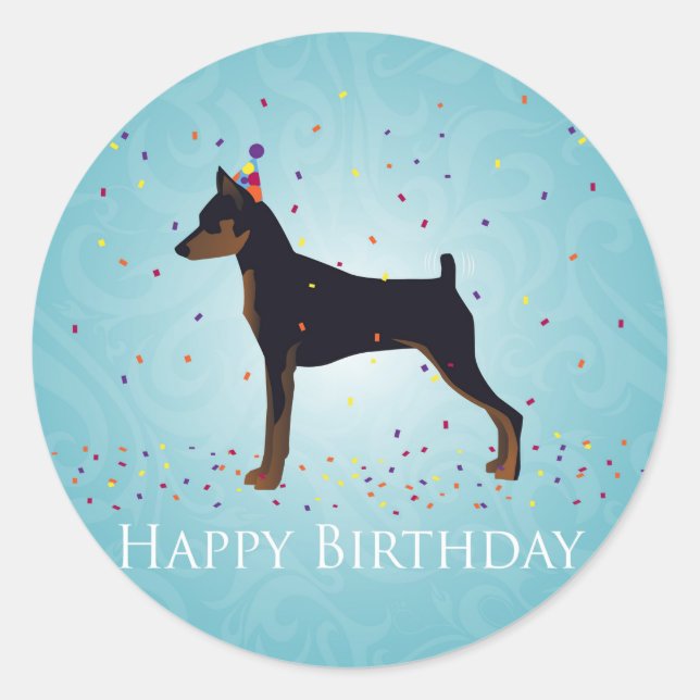 Miniature Pinscher Happy Birthday Design Classic Round Sticker (Front)