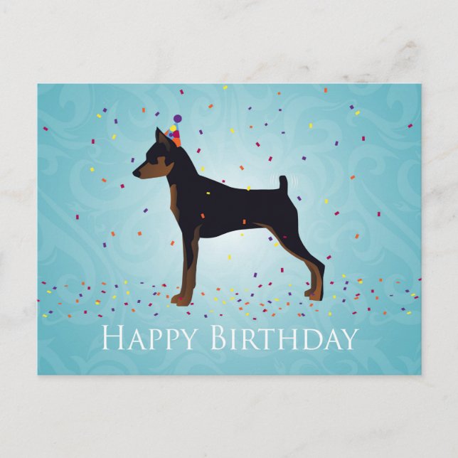Miniature Pinscher Happy Birthday Design Postcard (Front)