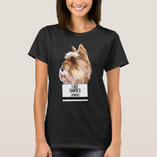 Miniature Schnauzer ate Santa cookies T-Shirt