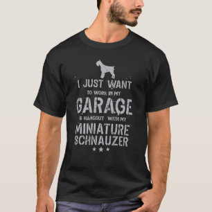 Miniature Schnauzer Dad Garage Men Hang T-Shirt
