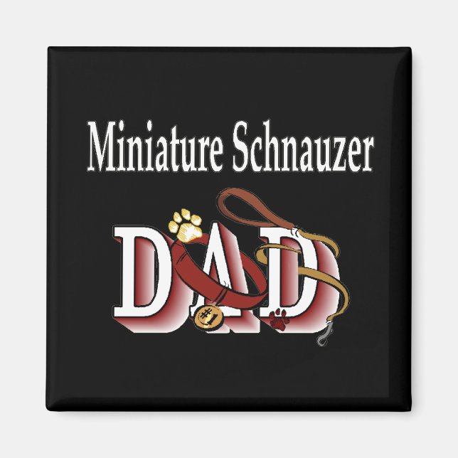 miniature schnauzer dad Magnet (Front)