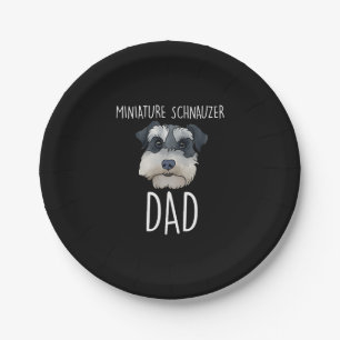 Miniature Schnauzer Dad Paper Plate