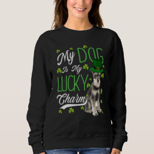 Miniature Schnauzer Dog  My Dog Is My Lucky Charm Sweatshirt